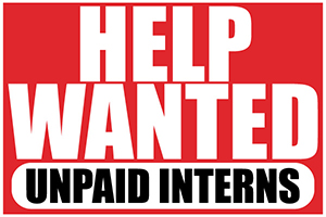 help_wanted_unpaid_interns.jpg