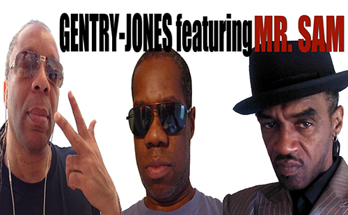 Gentry-Jones Featuring Mr. Sam Come Together to Change the Sound of Music