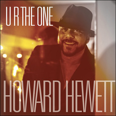Howard Hewett's new single, U R the One